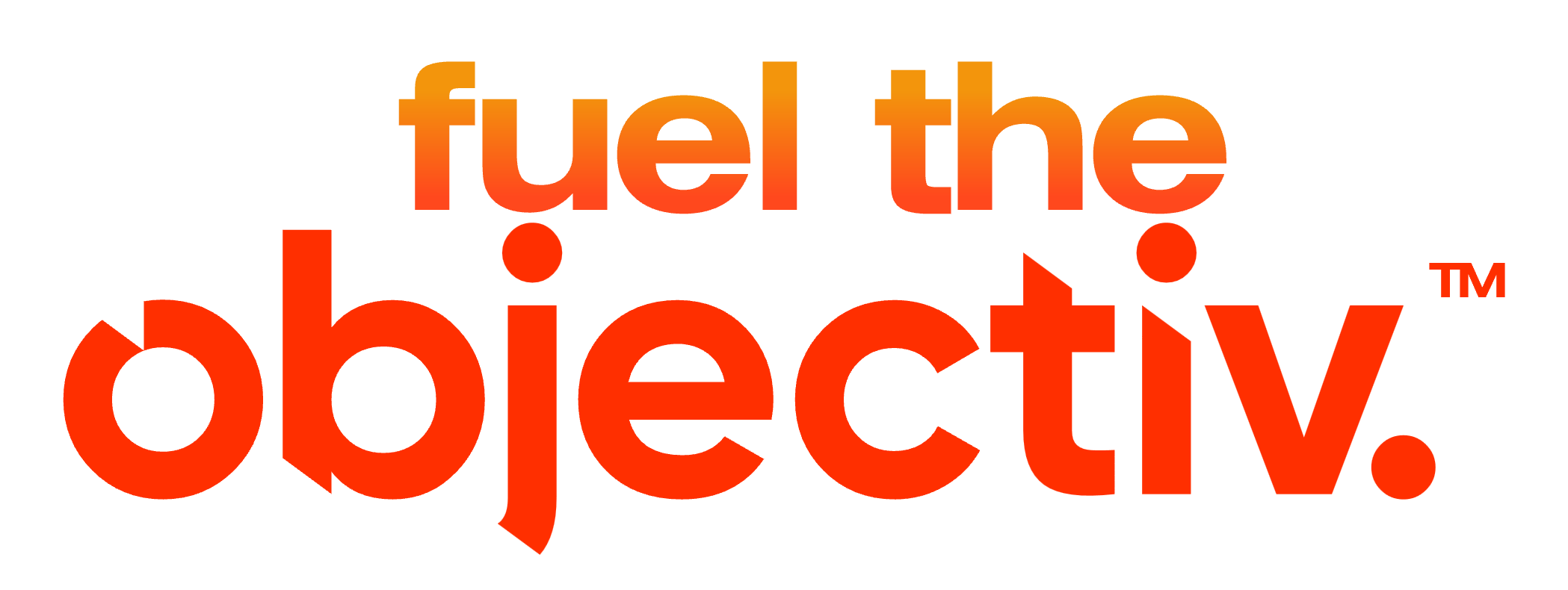 Fuel the Objectiv